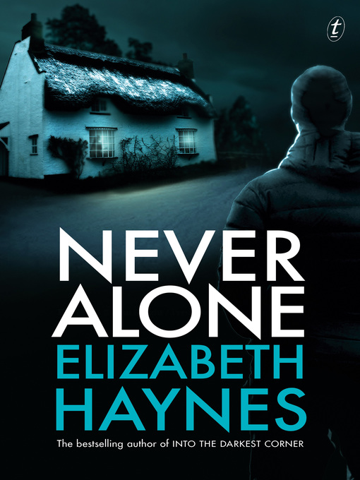 Title details for Never Alone by Elizabeth Haynes - Available